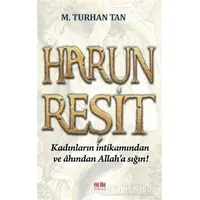 Harun Reşit - M. Turhan Tan - Akıl Fikir Yayınları
