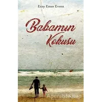 Babamın Kokusu - Eray Emre Evren - Sola Unitas