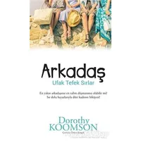 Arkadaş - Dorothy Koomson - Sola Unitas