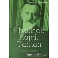 Abdülhak Hamit Tarhan - İsmail Parlatır - Akçağ Yayınları