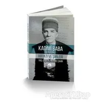 Kadimi Baba (Ali Rıza Öge) - Mumine Çakır - Akçağ Yayınları