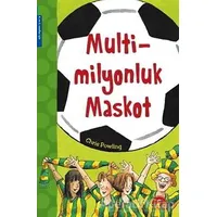 Multi Milyonluk Maskot - Chris Powling - Martı Çocuk Yayınları