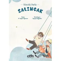 Salıncak - Sözcük Parkı - A. Ceylan Oğuzcan - Abm Yayınevi