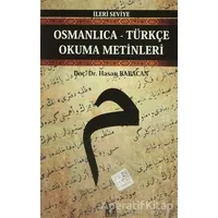 Osmanlıca-Türkçe Okuma Metinleri - İleri Seviye-4 - Hasan Babacan - Altın Post Yayıncılık