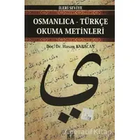 Osmanlıca-Türkçe Okuma Metinleri - İleri Seviye-6 - Hasan Babacan - Altın Post Yayıncılık
