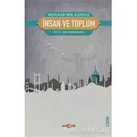Mevlana’nın Gözüyle İnsan ve Toplum - Adnan Karaismailoğlu - Akçağ Yayınları