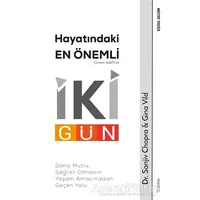 Hayatındaki En Önemli İki Gün - Sanjiv Chopra - Sola Unitas