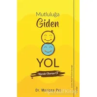 Mutluluğa Giden Yol - Marissa Pei - Sola Unitas