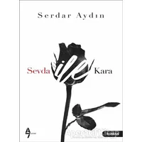 Sevda ile Kara - Serdar Aydın - A7 Kitap