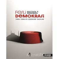 Fesli Demokrasi - Mustafa K. Erdemol - A7 Kitap