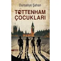 Tottenham Çocukları - Dursaliye Şahan - Sola Unitas