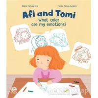 Afi and Tomi - What Color are My Emotions? - Büşra Tarçalır Erol - Martı Çocuk Yayınları