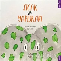 Sıcak ve Yapışkan - Beste Erin - Sola Kidz
