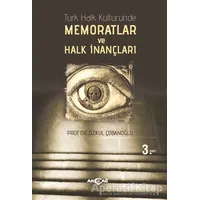 Türk Halk Kültüründe Memoratlar ve Halk İnançları