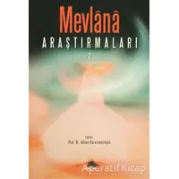 Mevlana Araştırmaları 1 - Kolektif - Akçağ Yayınları
