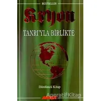 Kryon: 4. Kitap Tanrı’yla Birlikte - Lee Carroll - Akaşa Yayınları