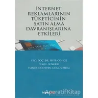 İnternet Reklamlarının Tüketicinin Satın Alma Davranışlarına Etkileri
