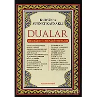 Kur’an ve Sünnet Kaynaklı Dualar - Abdullah Karakuş - Huzur Yayınevi