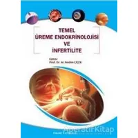 Temel Üreme Endokrinolojisi ve İnfertilite - Kolektif - Palme Yayıncılık