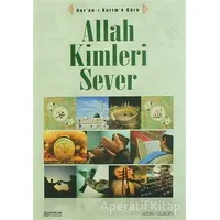 Allah Kimleri Sever - Kolektif - Erkam Yayınları