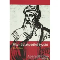 Siltan Selaheddine Eyyubi - İbn Xelikan - Avesta Yayınları