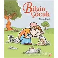 Bilgin Çocuk - Nuran Direk - Pan Yayıncılık