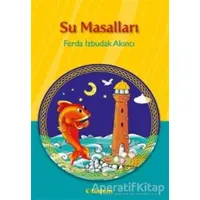 Su Masalları - Ferda İzbudak Akıncı - Tudem Yayınları