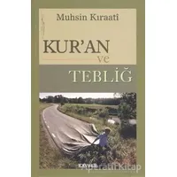 Kur’an ve Tebliğ - Muhsin Kıraati - Kevser Yayınları