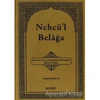 Nehcül Belağa - Seyyid Razi - Kevser Yayınları