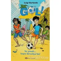 Gol! - Ve Şimdi Hepsi Brezilya’da! - Luigi Garlando - Epsilon Yayınevi