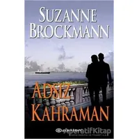 Adsız Kahraman - Suzanne Brockmann - Epsilon Yayınevi
