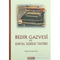 Bedir Gazvesi ve Enfal Suresi Tefsiri - Mahmud Sami Ramazanoğlu - Erkam Yayınları