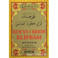 Ali Haydar Kur`an-ı Kerim Elifbası (AYFA015) - Ali Haydar - Ayfa Basın Yayın