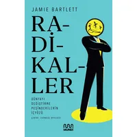 Radikaller - Jamie Bartlett - Mundi Kitap