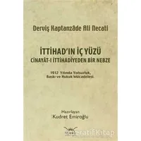 İttihad’ın İç Yüzü - Derviş Kaptanzade Ali Necati - Heyamola Yayınları