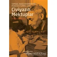 Çiviyazılı Mektuplar - Firdevs Gümüşoğlu - İş Bankası Kültür Yayınları