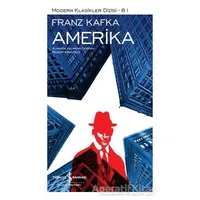 Amerika - Franz Kafka - İş Bankası Kültür Yayınları