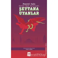 Şeytana Uyanlar - Peyami Safa - Ötüken Neşriyat