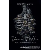 Vernem Nidahen - Açık Yaralar ve Dikiş İzler 2 - Beyza Aksoy - Epsilon Yayınevi