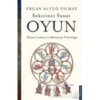 Sekizinci Sanat Oyun - Ercan Altuğ Yılmaz - Destek Yayınları