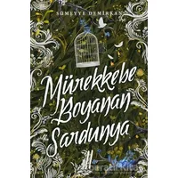Mürekkebe Boyanan Sardunya 2 (Ciltsiz) - Sümeyye Demirkan - Ephesus Yayınları