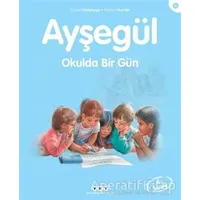 Ayşegül Okulda Bir Gün - Gilbert Delahaye - Yapı Kredi Yayınları
