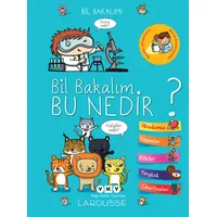 Bil Bakalım Bu Nedir? - İsabelle Jeuge- Maynart - Yapı Kredi Yayınları