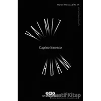 Yalnız Adam - Eugène Ionesco - Yapı Kredi Yayınları