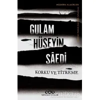 Korku ve Titreme - Gulam Hüseyin Saedi - Yapı Kredi Yayınları