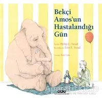 Bekçi Amos’un Hastalandığı Gün - Philip C. Stead - Yapı Kredi Yayınları