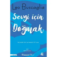 Sevgi İçin Doğmak - Leo Buscaglia - İnkılap Kitabevi