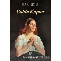 Sahte Kupon - Lev Nikolayeviç Tolstoy - Remzi Kitabevi