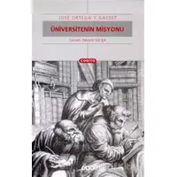 Üniversitenin Misyonu - Jose Ortega y Gasset - Yapı Kredi Yayınları