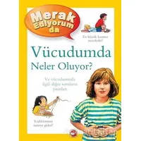 Merak Ediyorum da Vücudumda Neler Oluyor? - Brigid Avison - Beyaz Balina Yayınları